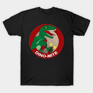 Dino-mite T-Shirt